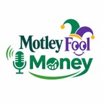 Logo of the podcast Motley Fool Money Podcast Motley Fool Money
