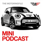 Podcast MotoringFile's MINI Podcast
