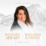 Logo of the podcast Mountains ahead! - Montanhas à Vista Podcast Mountains ahead! - Montanhas à Vista