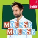 Logo of the podcast Mousse mousse Podcast Mousse mousse