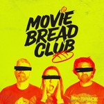 Logo of the podcast Movie Bread Club Podcast Movie Bread Club