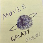 Logo of the podcast Movie Galaxy Podcast Movie Galaxy