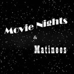 Logo of the podcast Movie Nights & Matinees Podcast Movie Nights & Matinees