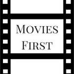 Movies First: Film Reviews & Insights