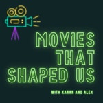 Logo of the podcast Movies That Shaped Us Podcast Movies That Shaped Us