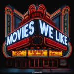 Logo of the podcast Movies We Like Podcast Movies We Like