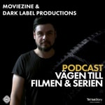 Logo of the podcast Moviezine + Dark Label Productions - Vägen till filmen och serien Podcast Podcast Moviezine + Dark Label Productions - Vägen till filmen och serien Podcast