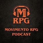 Movimento RPG Podcast Movimento RPG