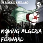 Logo of the podcast Moving Algeria Forward Podcast Moving Algeria Forward