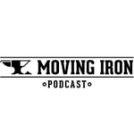 Logo of the podcast Moving Iron Podcast Podcast Moving Iron Podcast