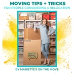 Podcast Moving Tips + Tricks For People Considering a Relocation