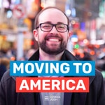 Podcast Moving to America