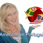Podcast Moving to Portugal or Europe? Is it for you? From an American who has lived here for 8 years.
