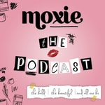 Logo of the podcast Moxie-The Podcast The Bald, The Beautiful, and All Our BS Podcast Moxie-The Podcast The Bald, The Beautiful, and All Our BS