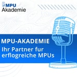 Logo of the podcast MPU-Akademie - MPU-Vorbereitung & MPU-Beratung Podcast MPU-Akademie - MPU-Vorbereitung & MPU-Beratung