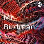 Logo of the podcast Mr Birdman's Movie Reviews Podcast Mr Birdman's Movie Reviews
