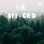Logo of the podcast MR. OFF-GRID Podcast MR. OFF-GRID