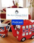 Logo of the podcast Mrs. Joyce Language School Podcast: Enjoy learning English! Podcast Mrs. Joyce Language School Podcast: Enjoy learning English!