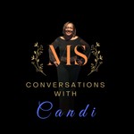 MS Conversations With Candi Podcast MS Conversations With Candi