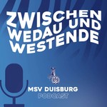 Logo of the podcast MSV Duisburg | Zwischen Wedau und Westende Podcast MSV Duisburg | Zwischen Wedau und Westende