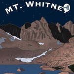 Logo of the podcast Mt. Whitney trip - Podcast Mt. Whitney trip -