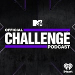 Logo of the podcast MTV's Official Challenge Podcast Logo of the podcast MTV's Official Challenge Podcast