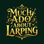 Podcast Much Ado About Larping