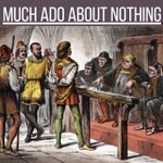 Much Ado About Nothing - William Shakespeare Much Ado About Nothing - William Shakespeare