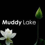 Muddy Lake Podcast Muddy Lake