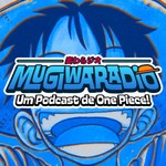 Logo of the podcast Mugiwaradio - Um Podcast de One Piece! Podcast Mugiwaradio - Um Podcast de One Piece!