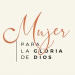 Logo of the podcast Mujer para la gloria de Dios Podcast Mujer para la gloria de Dios