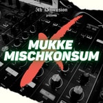 Logo of the podcast Mukke x Mischkonsum Podcast Mukke x Mischkonsum