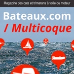 Multicoque, le magazine des catamarans et trimarans à voile ou à moteur de Bateaux.com Podcast Multicoque, le magazine des catamarans et trimarans à voile ou à moteur de Bateaux.com