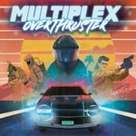 Logo of the podcast Multiplex Overthruster Logo of the podcast Multiplex Overthruster