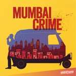 Logo of the podcast Mumbai Crime Podcast Mumbai Crime