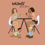 Logo of the podcast Mums'Blabla Podcast Mums'Blabla