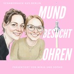 Logo of the podcast Mund besucht Ohren Podcast Mund besucht Ohren