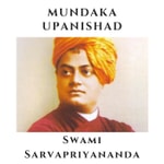 Logo of the podcast Mundaka Upanishad - Swami Sarvapriyananda Logo of the podcast Mundaka Upanishad - Swami Sarvapriyananda