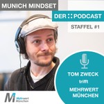 Logo of the podcast MUNICH MINDSET mit MEHRWERT MÜNCHEN Podcast MUNICH MINDSET mit MEHRWERT MÜNCHEN