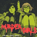 Logo of the podcast Murder Girls Podcast Murder Girls