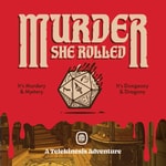 Logo of the podcast Murder She Rolled Podcast Murder She Rolled