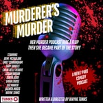 Logo of the podcast Murderer's Murder Podcast Murderer's Murder
