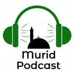 Logo of the podcast Murid Podcast Podcast Murid Podcast