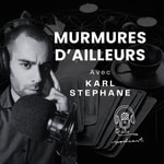 Logo of the podcast Murmures d’ailleurs Podcast Murmures d’ailleurs