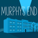 Murphy's End - an Audiodrama Podcast Murphy's End - an Audiodrama