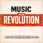 Logo of the podcast Music and Revolution: Songs That Changed the World Podcast Music and Revolution: Songs That Changed the World