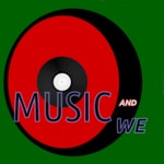 Music And We Music And We