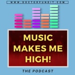 Logo of the podcast Music Makes Me High! Podcast Podcast Music Makes Me High! Podcast