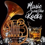 Music on the Rocks Music on the Rocks
