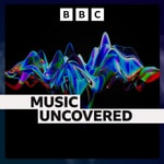 Logo of the podcast Music Uncovered Podcast Music Uncovered